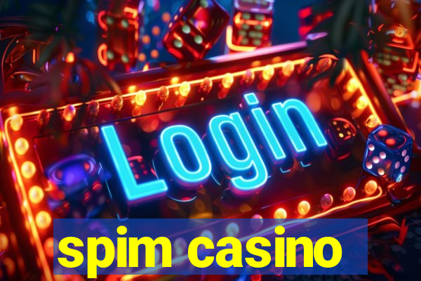 spim casino