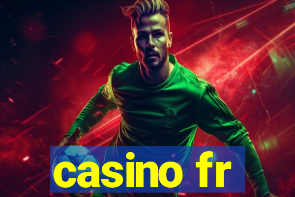 casino fr