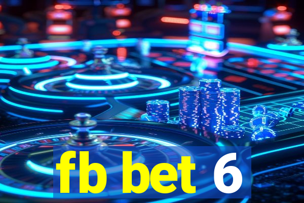 fb bet 6