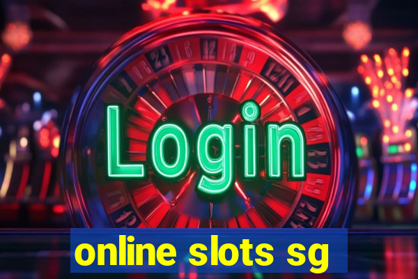 online slots sg