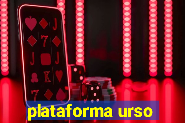 plataforma urso