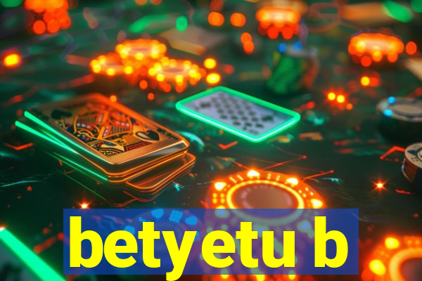 betyetu b