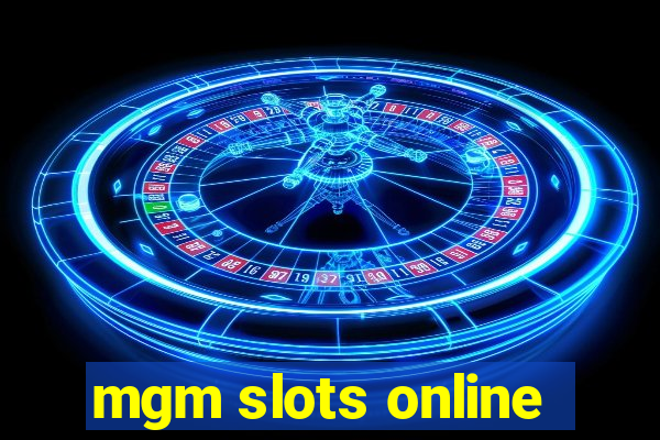 mgm slots online