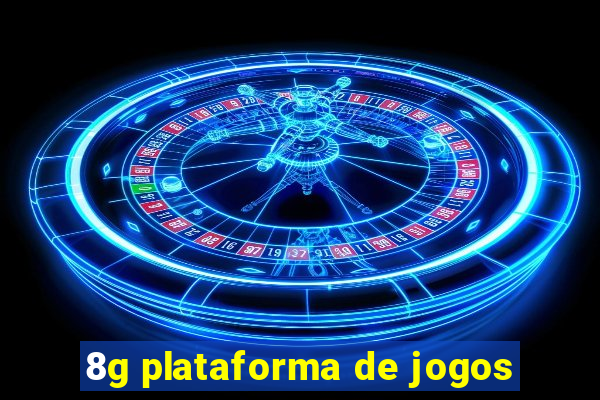 8g plataforma de jogos