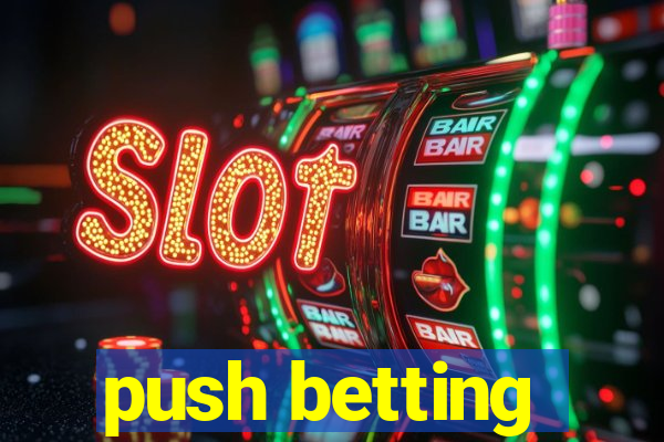 push betting