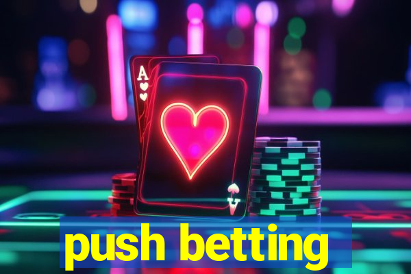 push betting