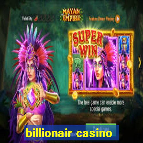 billionair casino