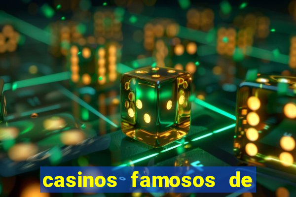 casinos famosos de las vegas