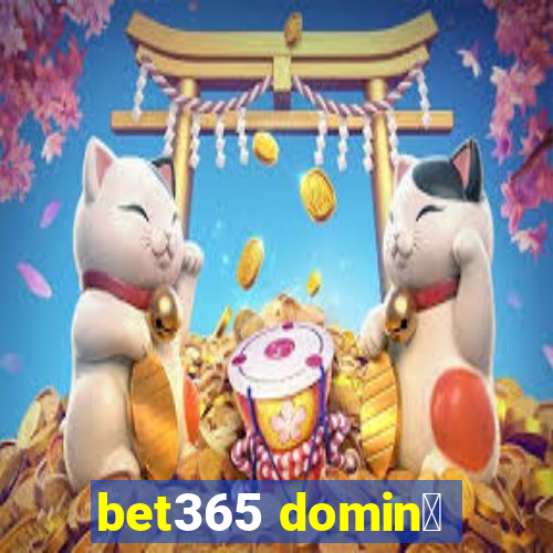 bet365 domin贸