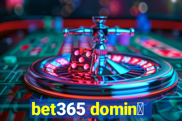 bet365 domin贸