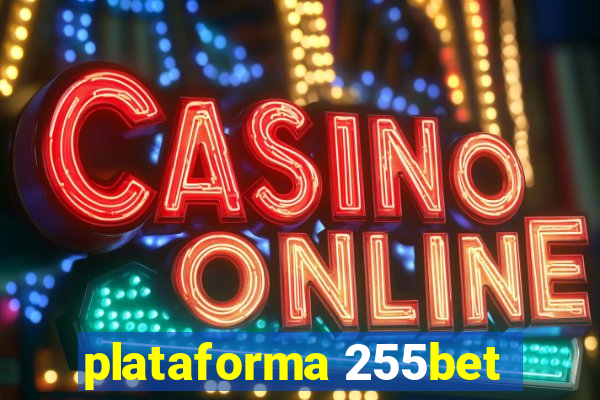 plataforma 255bet