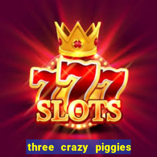 three crazy piggies onde jogar