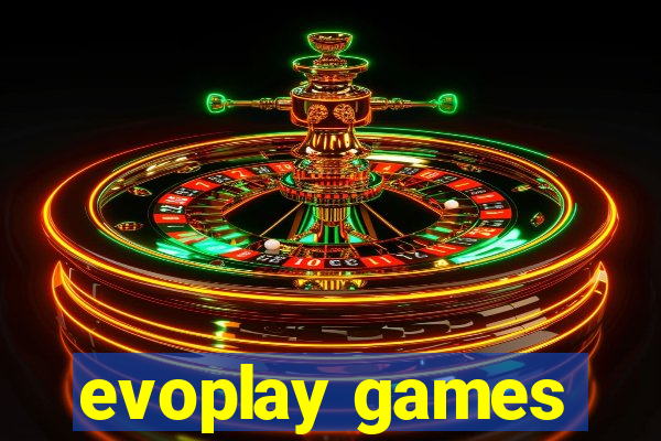 evoplay games