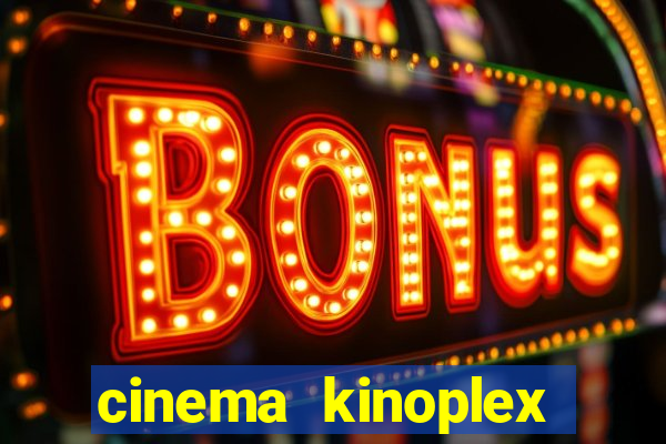 cinema kinoplex norte shopping