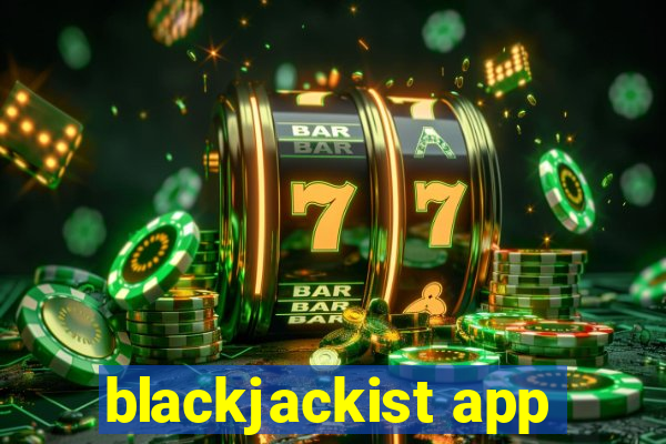 blackjackist app