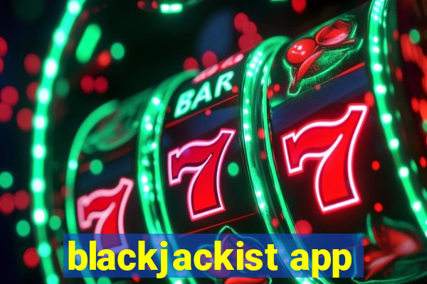 blackjackist app