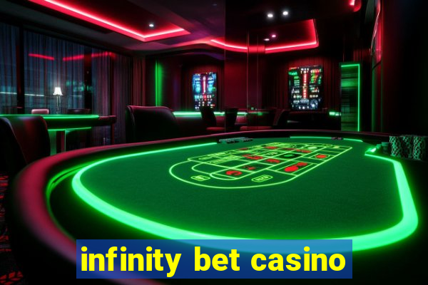 infinity bet casino