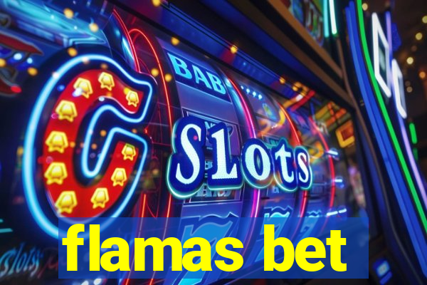 flamas bet