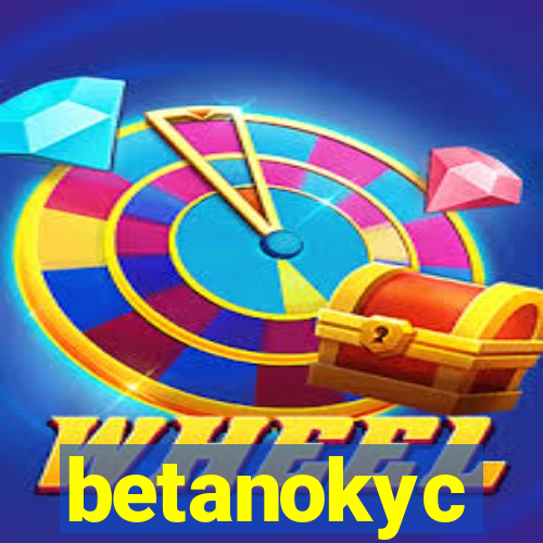 betanokyc