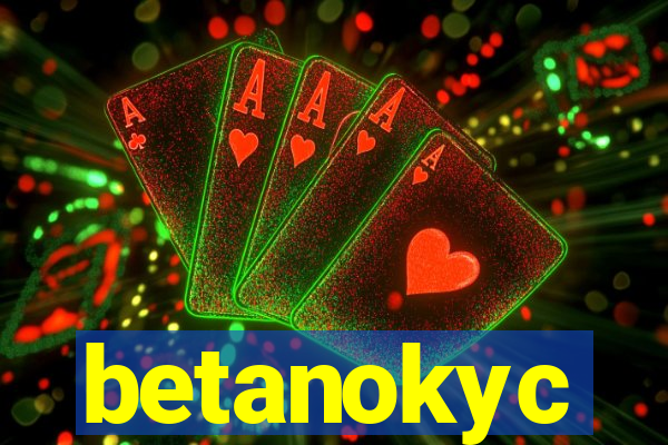 betanokyc