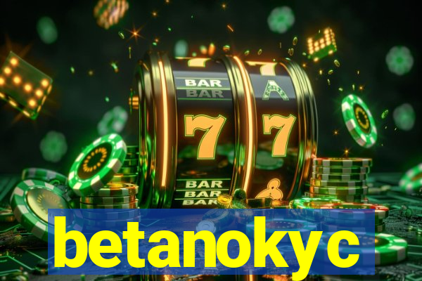 betanokyc