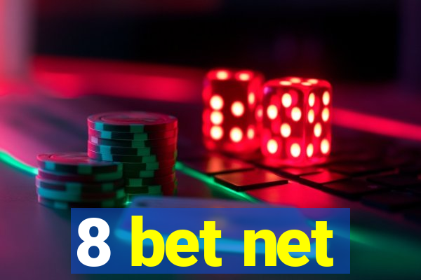 8 bet net