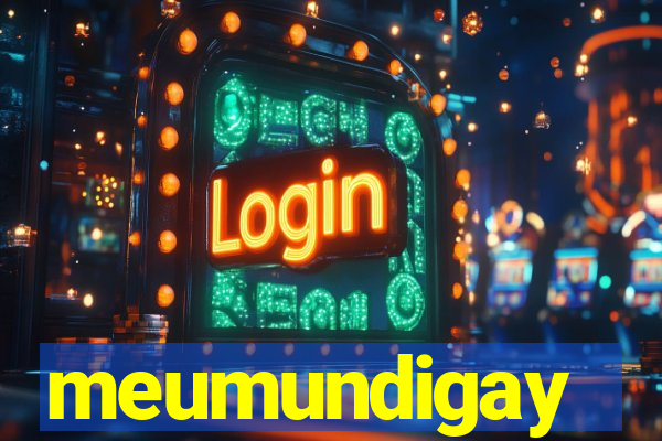 meumundigay