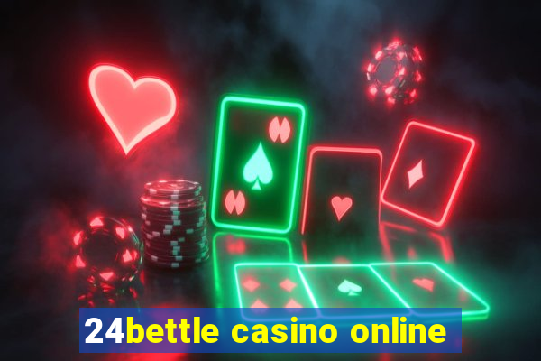 24bettle casino online