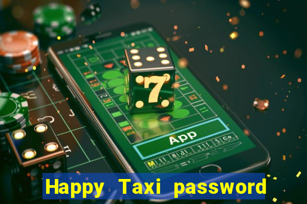 Happy Taxi password road 96 road 96 senha do cofre