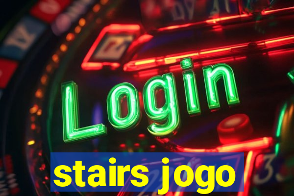 stairs jogo