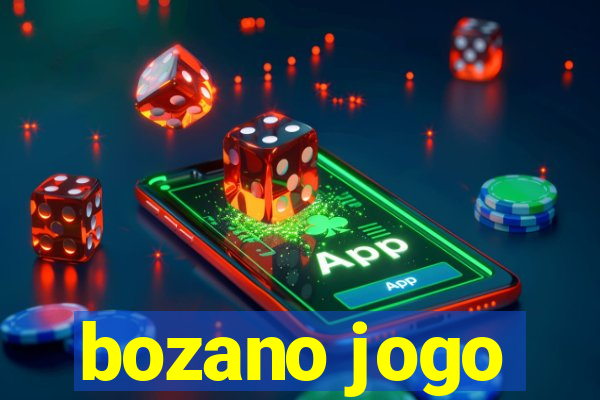 bozano jogo