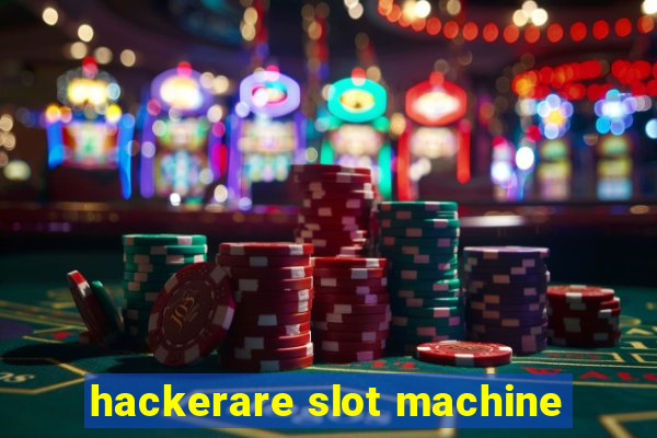 hackerare slot machine