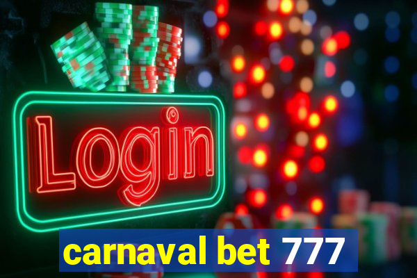 carnaval bet 777