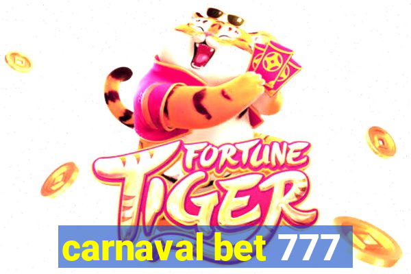 carnaval bet 777