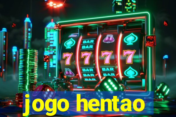 jogo hentao