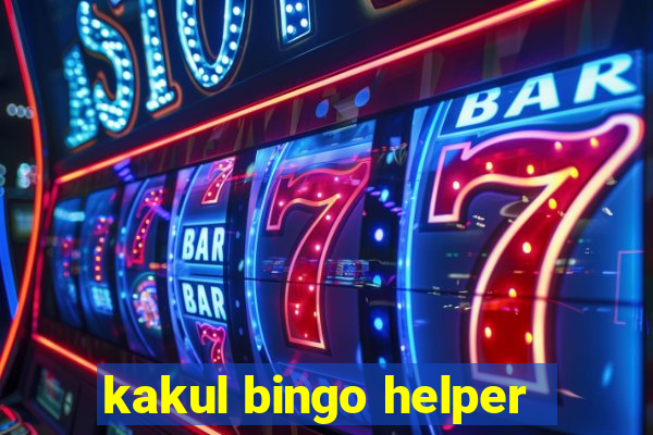 kakul bingo helper