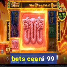 bets ceará 99