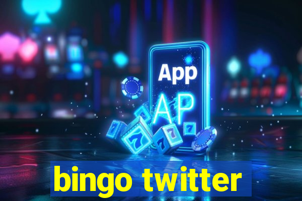 bingo twitter