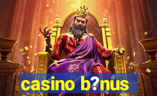 casino b?nus