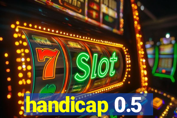 handicap 0.5