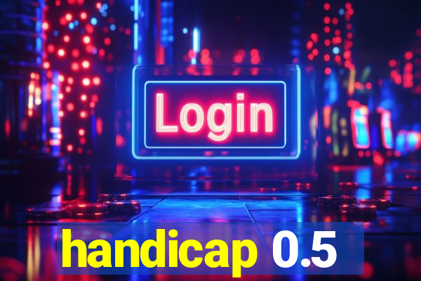 handicap 0.5