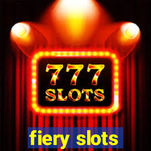 fiery slots