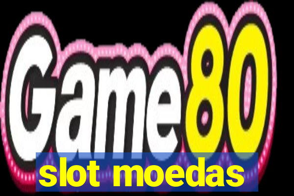 slot moedas