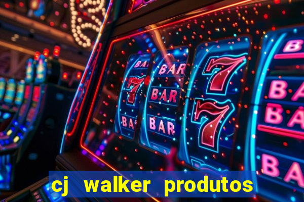 cj walker produtos onde comprar