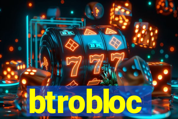 btrobloc