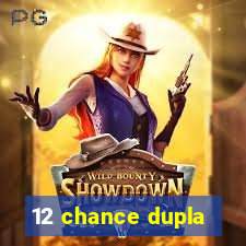 12 chance dupla