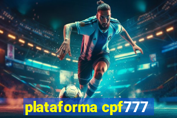 plataforma cpf777