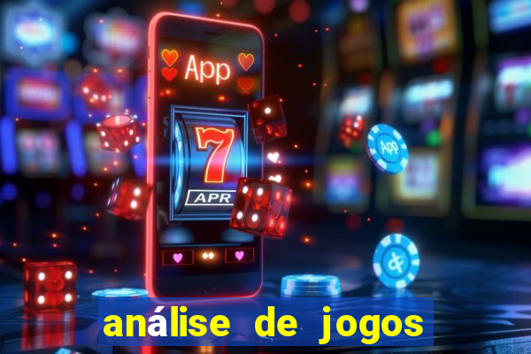 análise de jogos de futebol para apostas