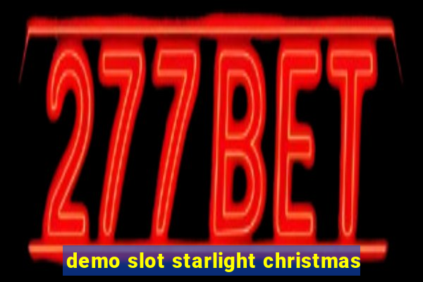 demo slot starlight christmas