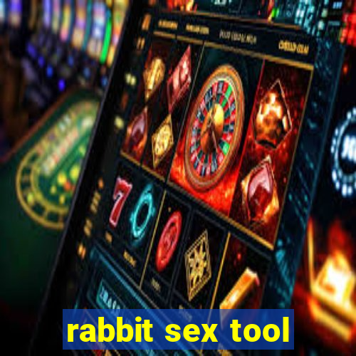 rabbit sex tool